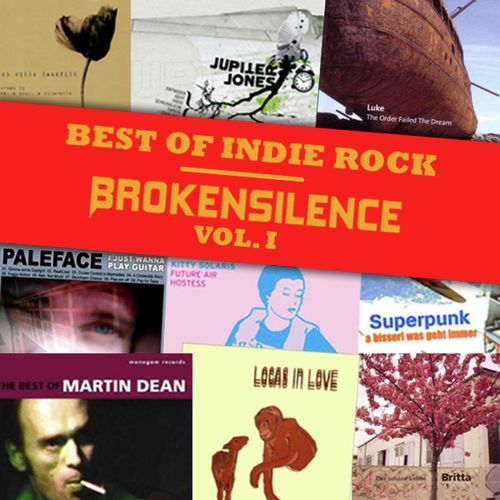 Best of Indie Rock - Broken Silence Vol. I