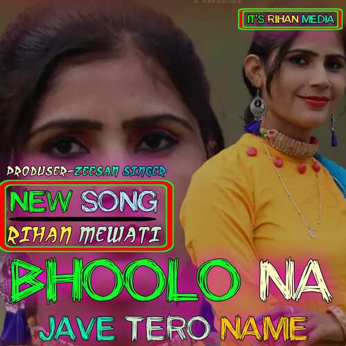 Bhoolo na jaave tero name