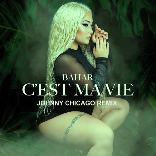 C'est Ma Vie (Johnny Chicago Remix)