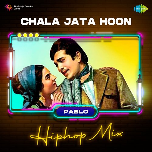 Chala Jata Hoon - Hiphop Mix