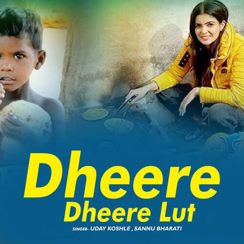 Dheere Dheere Lut