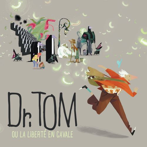 Dr. Tom Ou La Liberté En Cavale