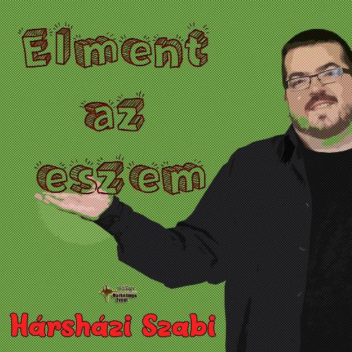 Elment az eszem