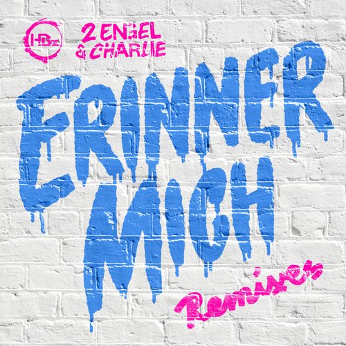 Erinner mich (Remixes)