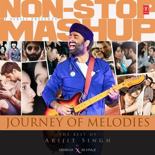 Journey Of Melodies: The Best Of Arijit Singh Non-Stop Mashup