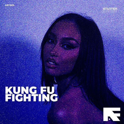 Kung Fu Fighting (Stutter Techno)