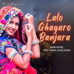 Lalo Ghagaro Banjara