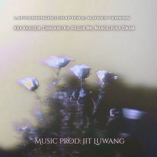 Laphanningde ( Chapter 2 Slowed Version )