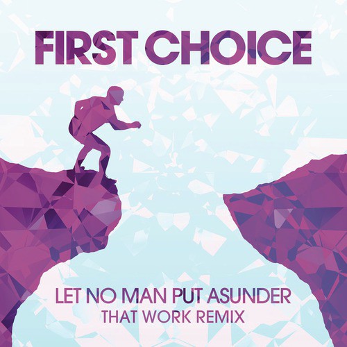 Let No Man Put Asunder (That Work Remix)_poster_image