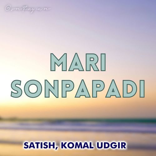 Mari Sonpapadi