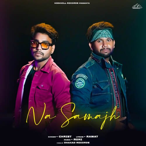 Na Samajh (Featuring. Rawat)