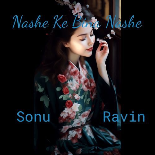 Nashe Ke Bina Nashe