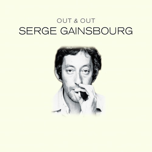 Out & Out Serge Gainsbourg