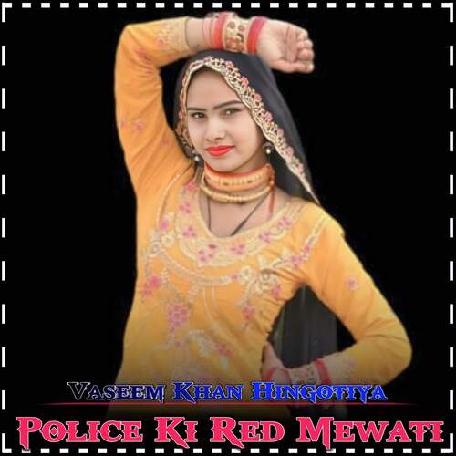 Police Ki Red Mewati