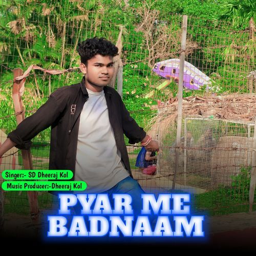 Pyar Me Badnaam