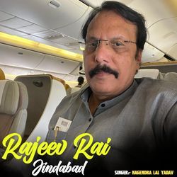 Rajeev Rai Jindabad-Nx8NfAF4b2M