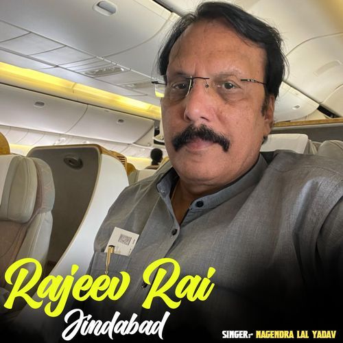 Rajeev Rai Jindabad