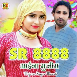 SR 8888 Aaina Mujeem-BFoaQR5pYmY