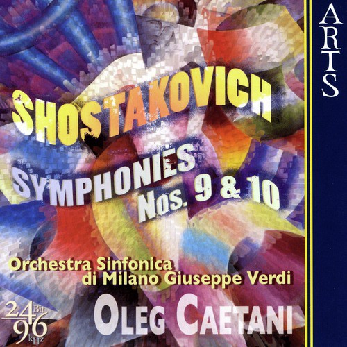 Shostakovich: Symphonies No. 9, Op. 70 &amp; No. 10, Op. 93