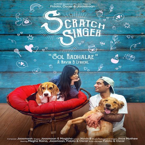 Sol Kadhalae from Scratch Singer (Original Motion Picture Soundtrack)