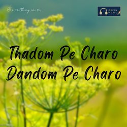 Thadom Pe Charo Dandom Pe Charo-PRERVz5WYWQ