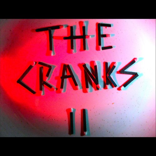 The Cranks II
