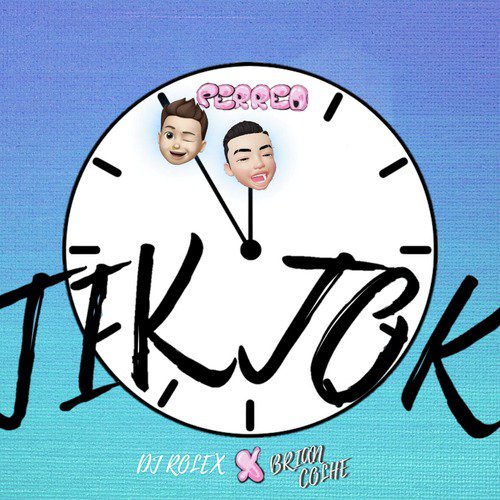 Tik Tok (Perreo)