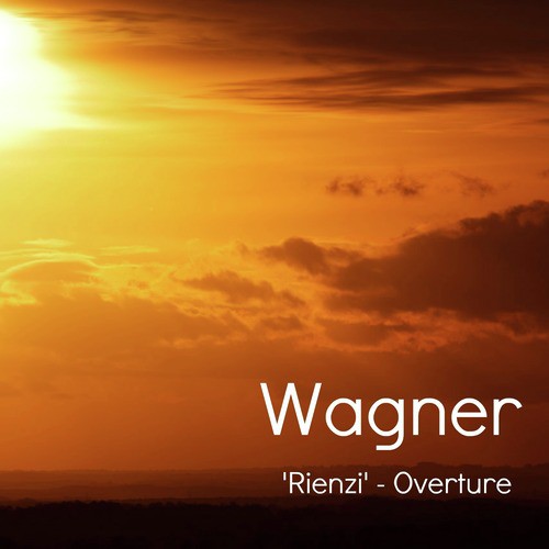 Wagner - Rienzi (Overture)_poster_image