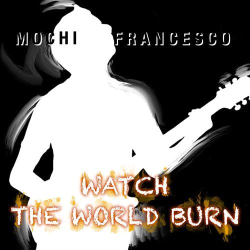 Watch The World Burn