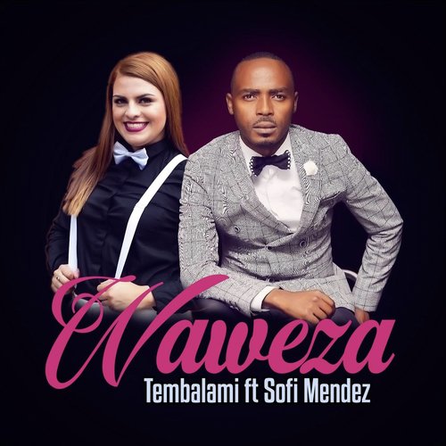 Waweza (feat. Sofi Mendez)_poster_image