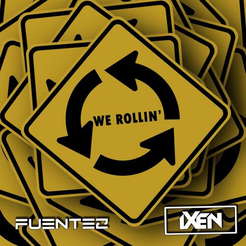 We rollin&#039; (feat. iXeN)