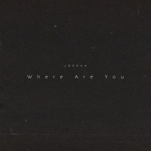 Where Are You