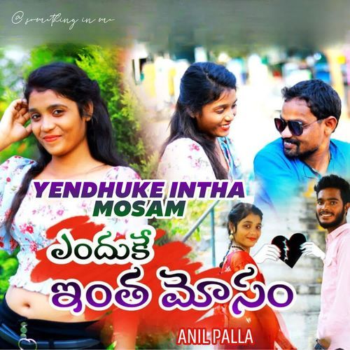 Yendhuke Intha Mosam
