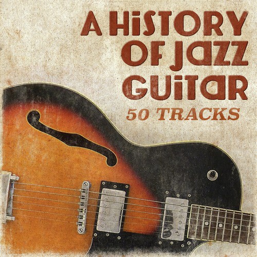 A History of Jazz Guitar
