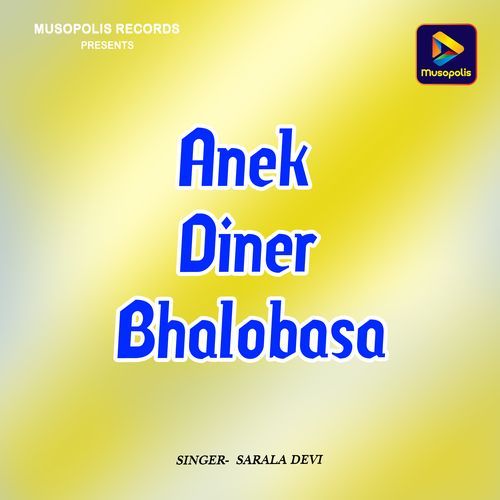 Anek Diner Bhalobasa