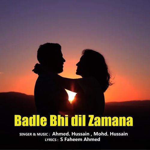 Badle Bhi Dil Zamana