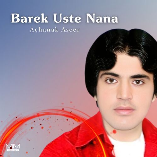 Barek Uste Nana