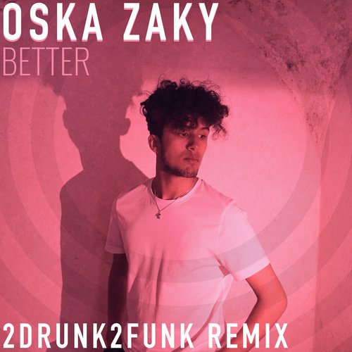 Better (2DRUNK2FUNK Remix) cover art