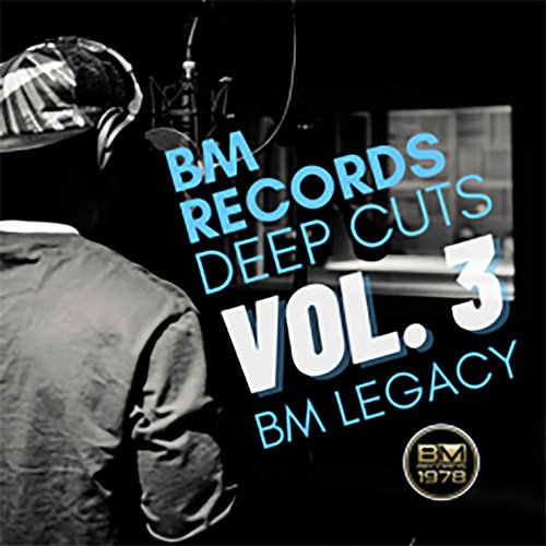 Bm Records Deep Cuts, Vol. 3