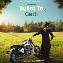 Bullet Te Gedi-JzA5BU1XQEM