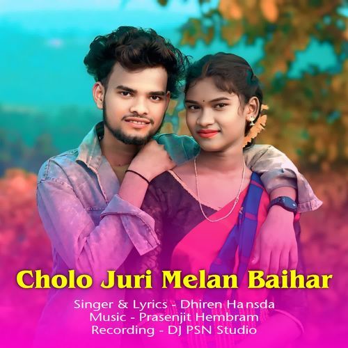 Cholo Juri Melan Baihar