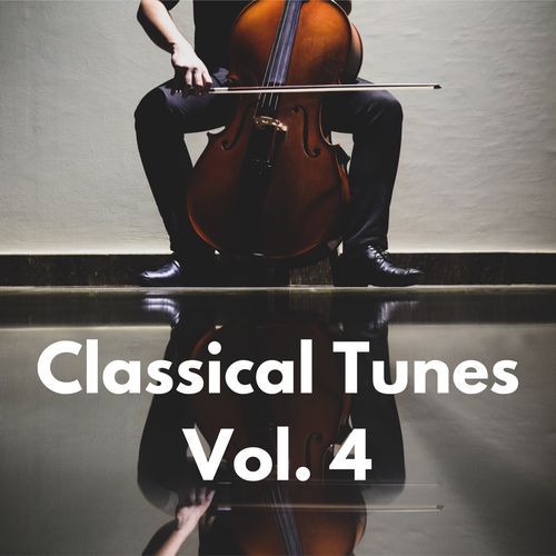 Classical Tunes Vol. 4