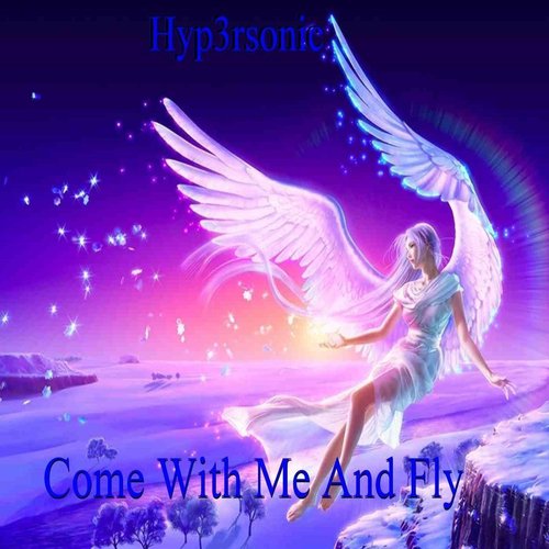 Come With Me and Fly_poster_image