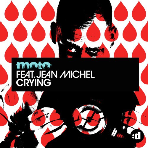 Crying (feat. Jean Michel) [Remixes]