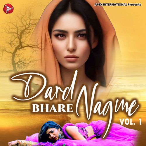 Dard Bhare Nagme, Vol. 1