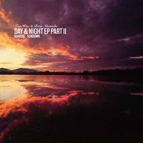 Day & Night EP Part 2