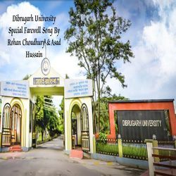 Dibrugarh University Special Farewell Song-KSEZfDdlZF0