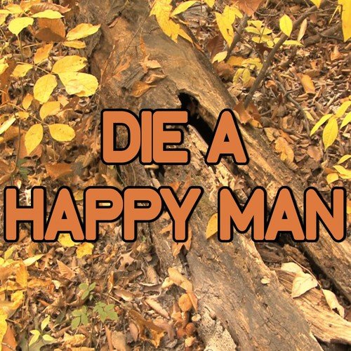 Die A Happy Man - Tribute to Thomas Rhett_poster_image