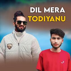 Dil Mera Todiyanu-QwEoYB98f1Y