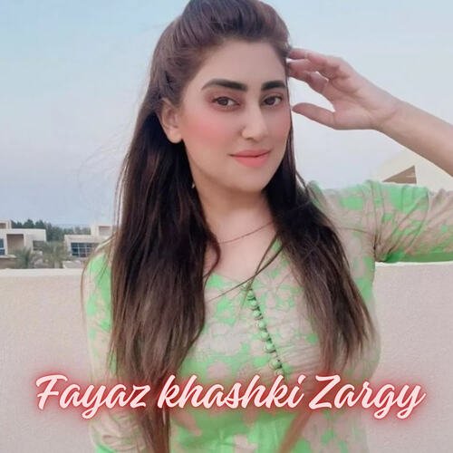 Fayaz khashki Zargy